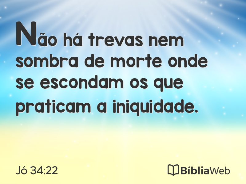 Jó 34:22 em imagem para compartilhar