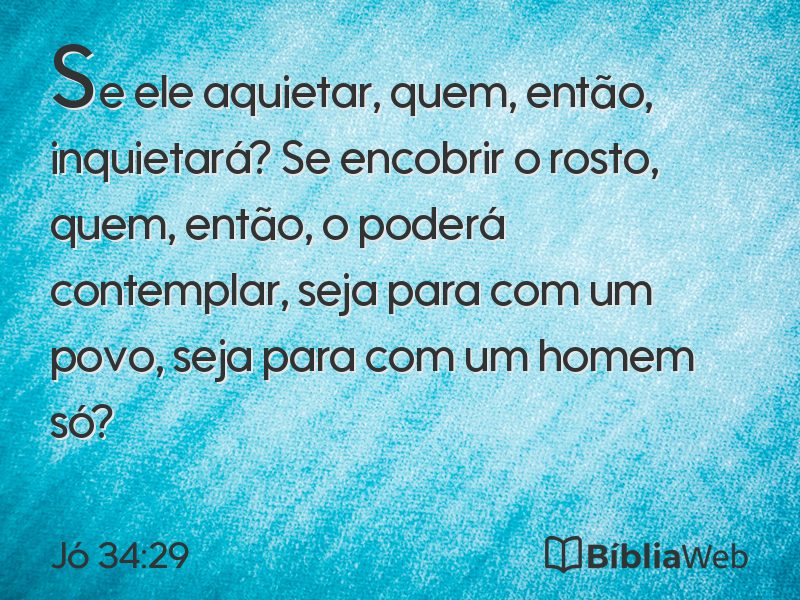 Jó 34:29 em imagem para compartilhar