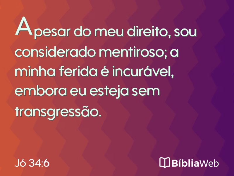 Jó 34:6 em imagem para compartilhar
