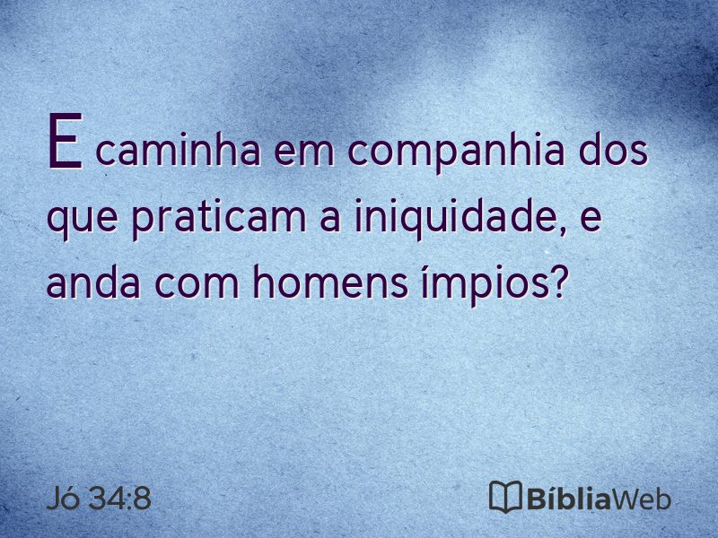 Jó 34:8 em imagem para compartilhar