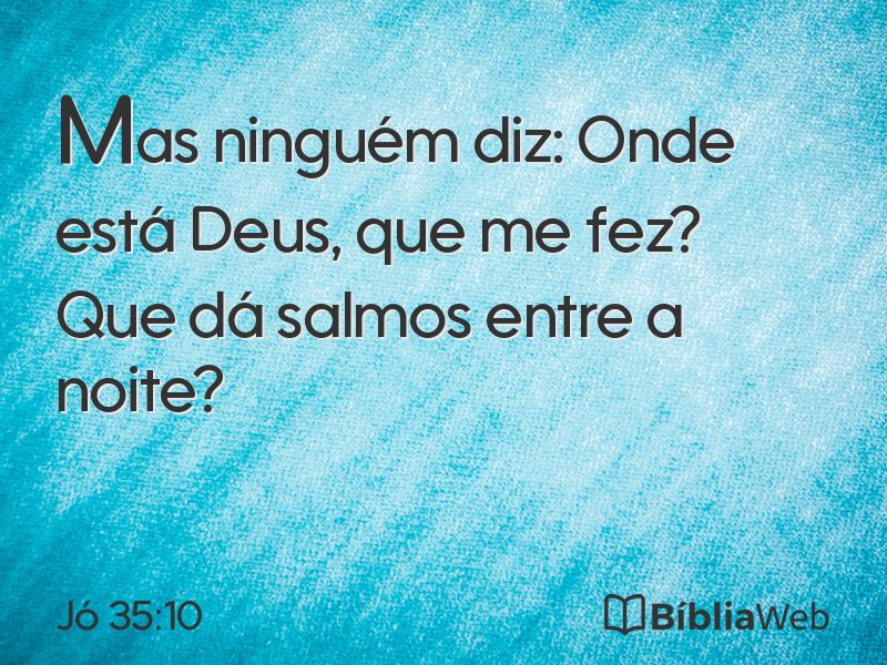 Jó 35:10 em imagem para compartilhar