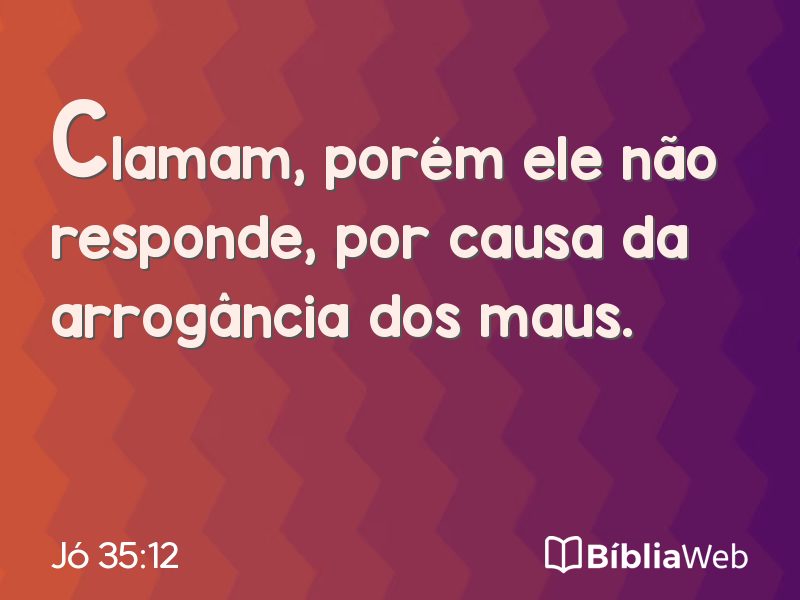 Jó 35:12 em imagem para compartilhar