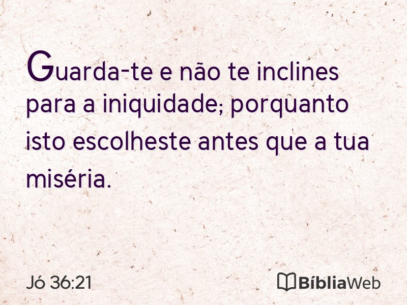 Jó 36:21 em imagem para compartilhar