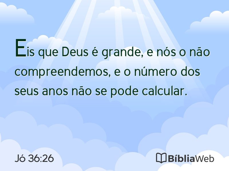 Jó 36:26 em imagem para compartilhar