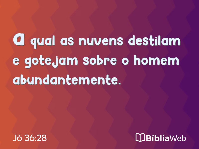 Jó 36:28 em imagem para compartilhar