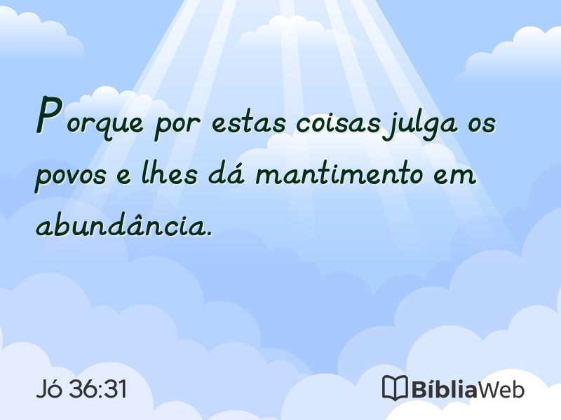 Jó 36:31 em imagem para compartilhar