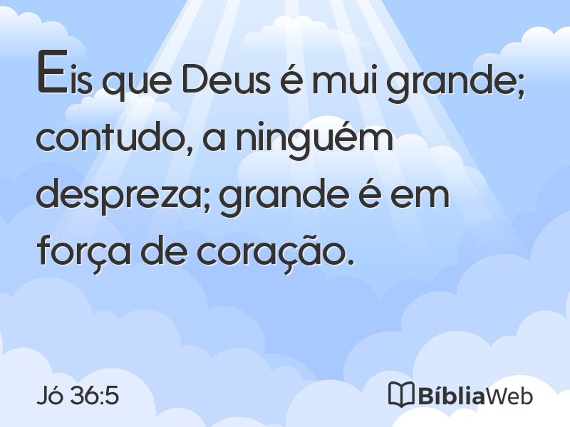Jó 36:5 em imagem para compartilhar