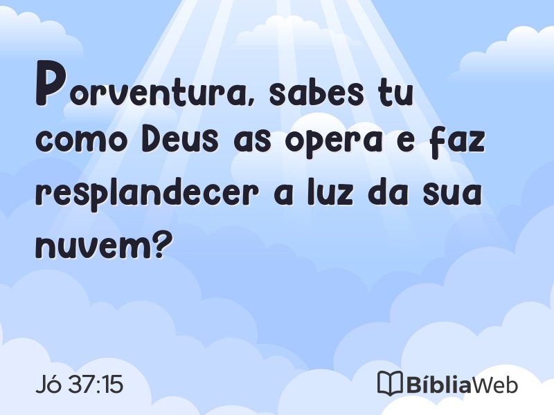 Jó 37:15 em imagem para compartilhar