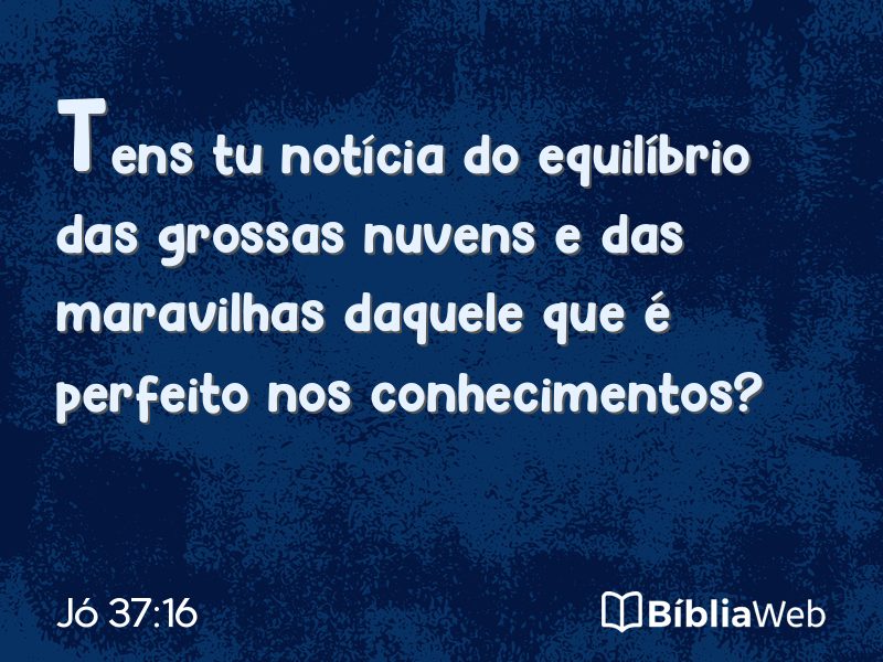 Jó 37:16 em imagem para compartilhar