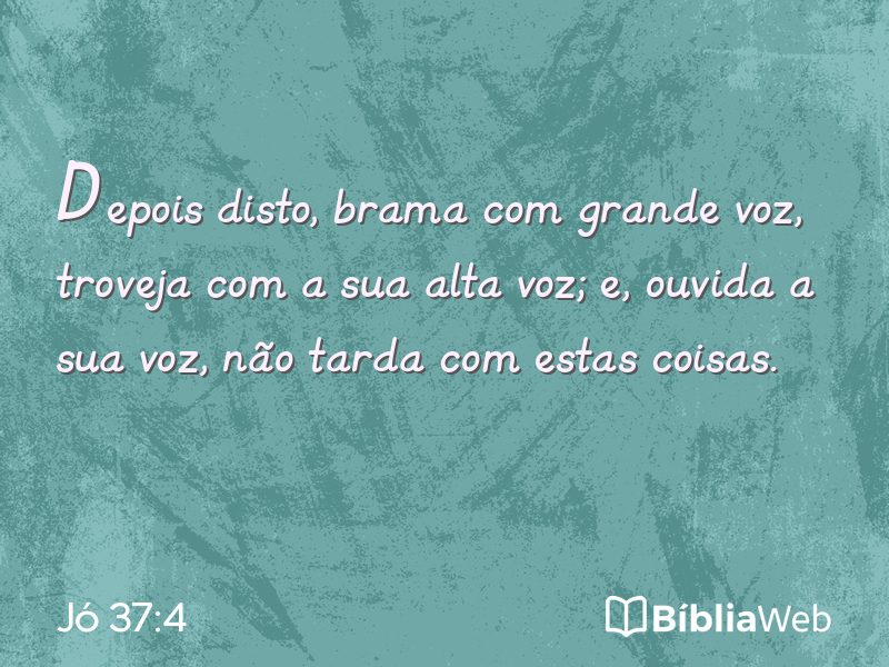 Jó 37:4 em imagem para compartilhar