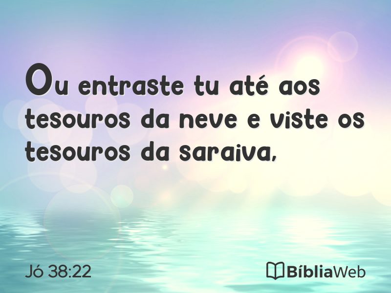 Jó 38:22 em imagem para compartilhar