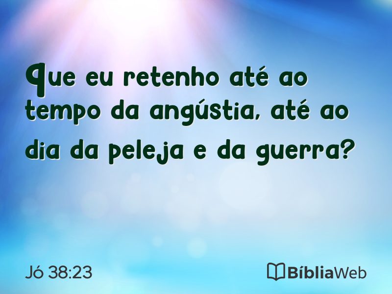 Jó 38:23 em imagem para compartilhar