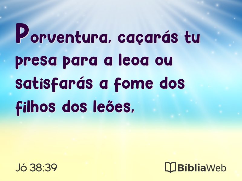 Jó 38:39 em imagem para compartilhar