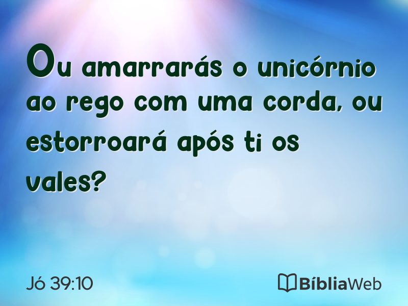Jó 39:10 em imagem para compartilhar