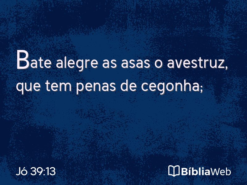 Jó 39:13 em imagem para compartilhar