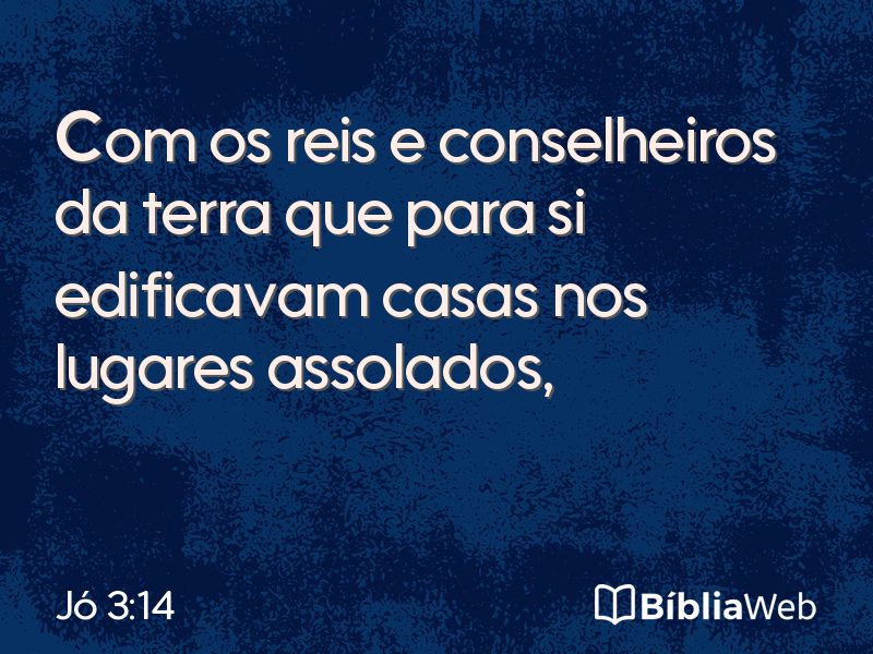 Jó 3:14 em imagem para compartilhar