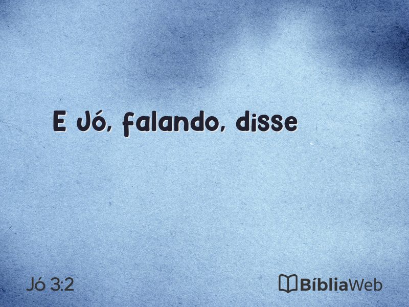 Jó 3:2 em imagem para compartilhar