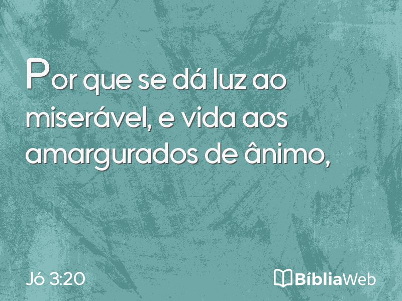 Jó 3:20 em imagem para compartilhar