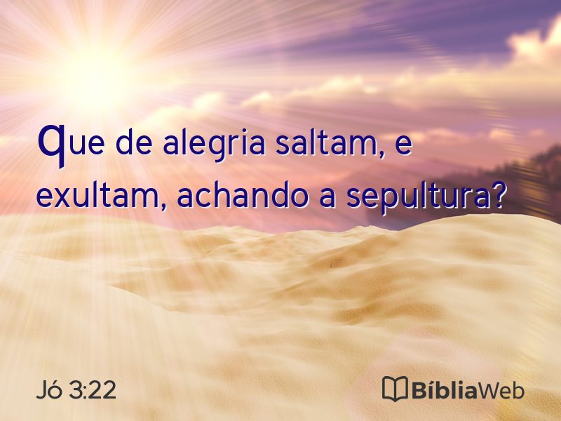 Jó 3:22 em imagem para compartilhar