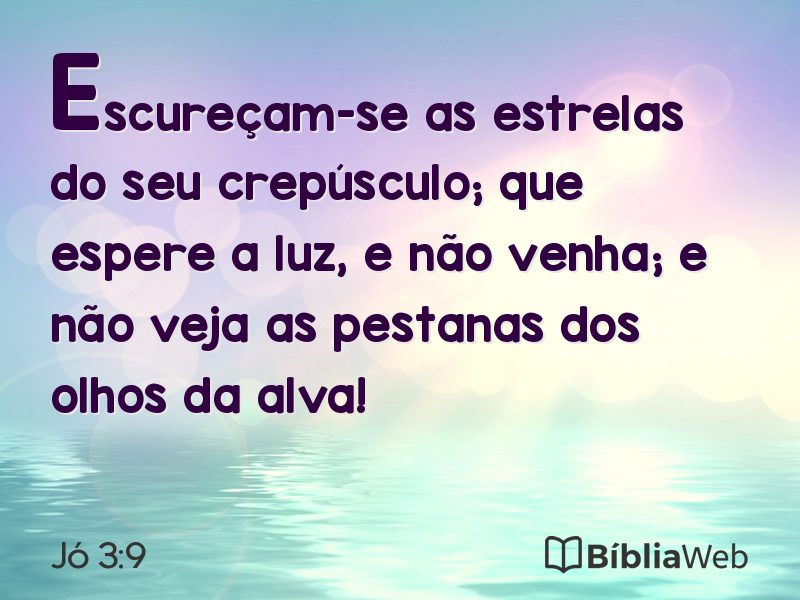 Jó 3:9 em imagem para compartilhar