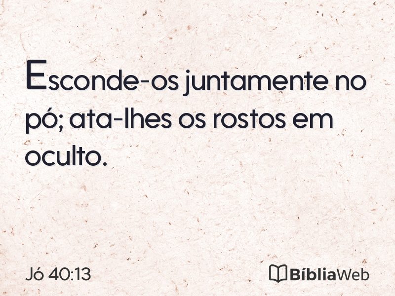 Jó 40:13 em imagem para compartilhar