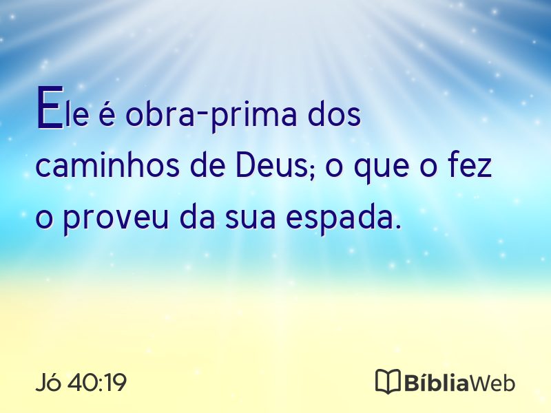Jó 40:19 em imagem para compartilhar