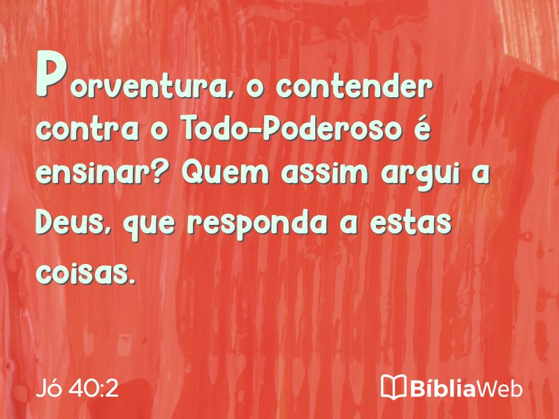 Jó 40:2 em imagem para compartilhar