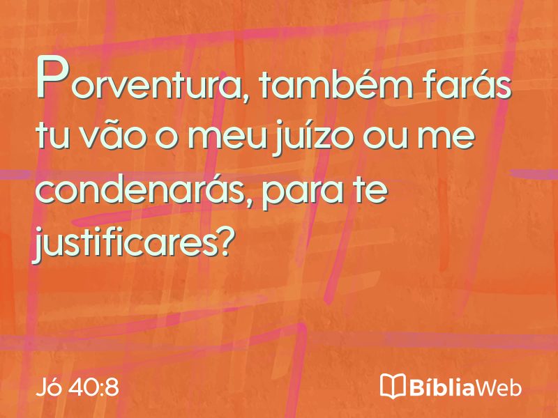 Jó 40:8 em imagem para compartilhar