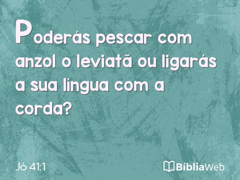 Jó 41:1 em imagem para compartilhar
