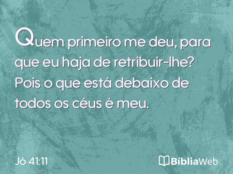 Jó 41:11 em imagem para compartilhar