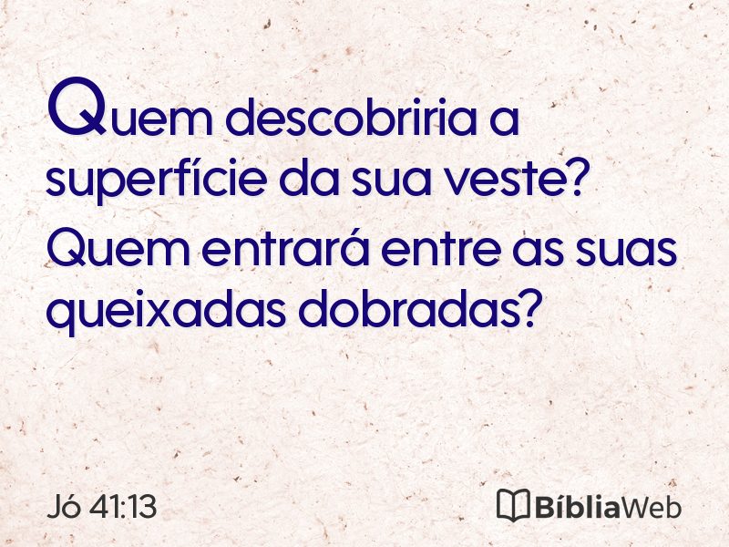 Jó 41:13 em imagem para compartilhar