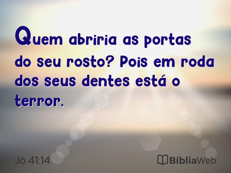 Jó 41:14 em imagem para compartilhar