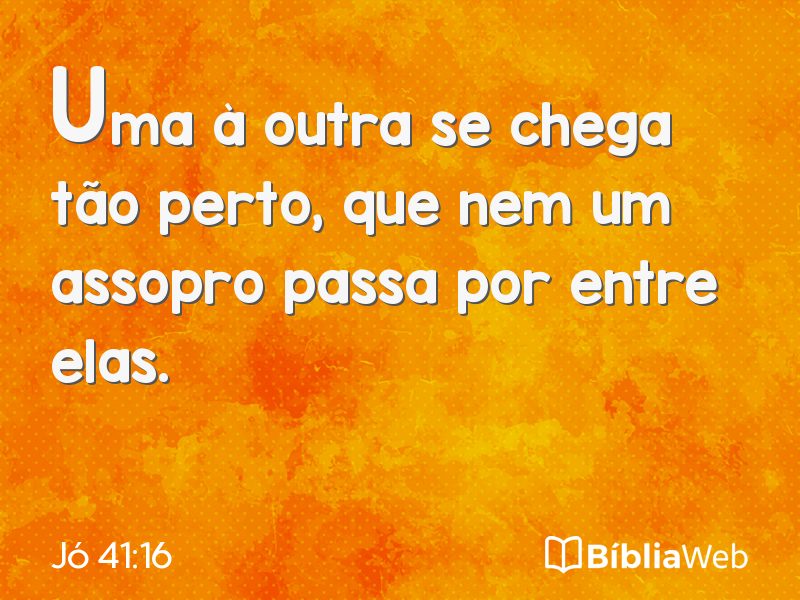 Jó 41:16 em imagem para compartilhar
