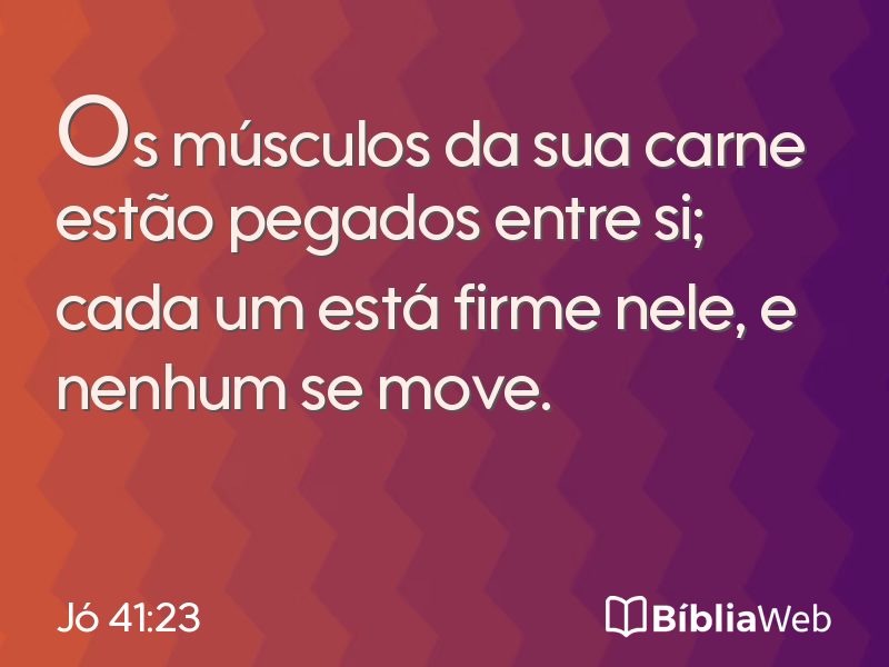 Jó 41:23 em imagem para compartilhar