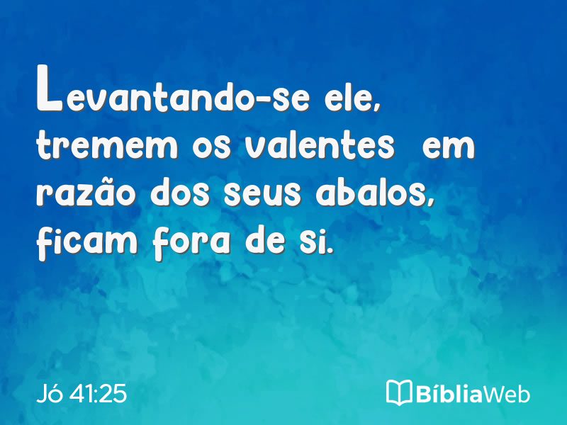 Jó 41:25 em imagem para compartilhar