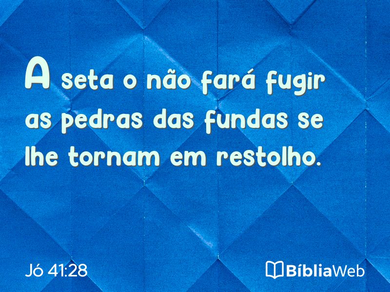 Jó 41:28 em imagem para compartilhar
