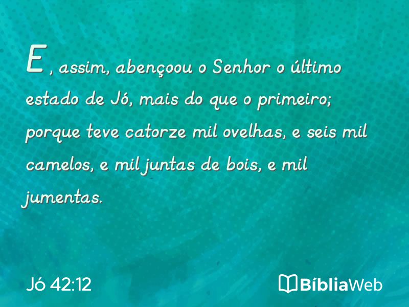 Jó 42:12 em imagem para compartilhar