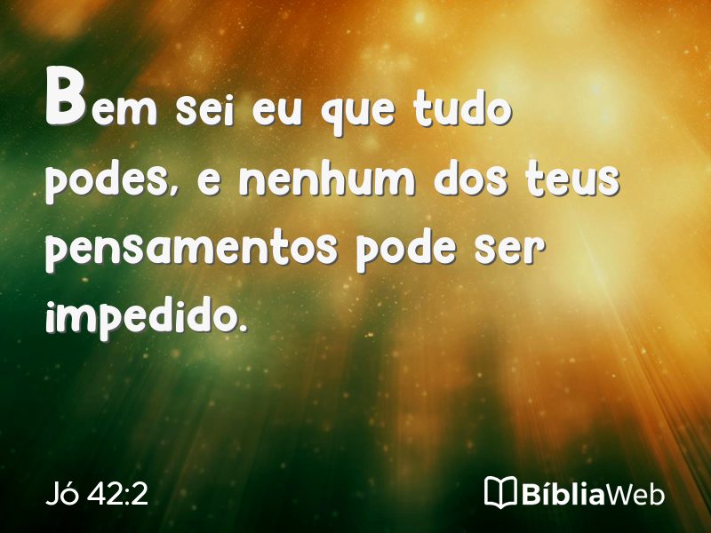 Jó 42:2 em imagem para compartilhar