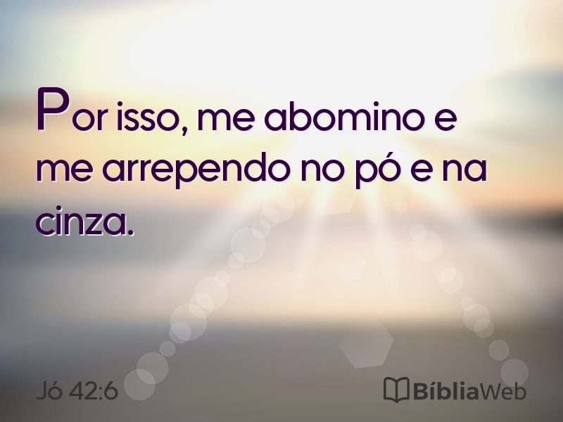 Jó 42:6 em imagem para compartilhar