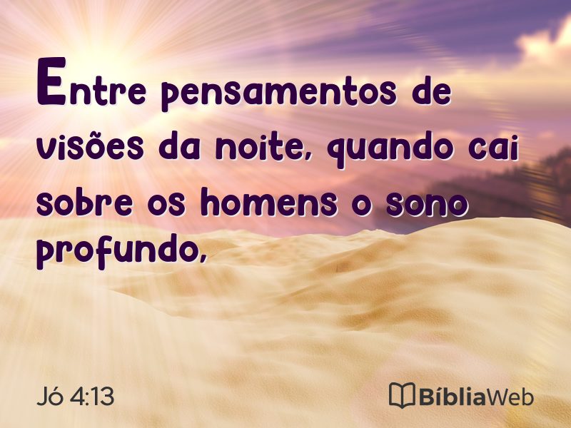 Jó 4:13 em imagem para compartilhar
