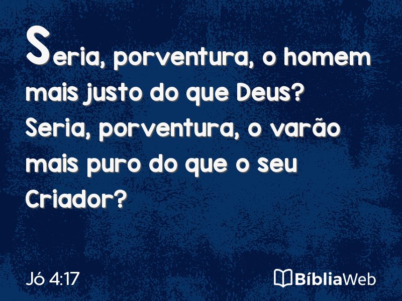 Jó 4:17 em imagem para compartilhar