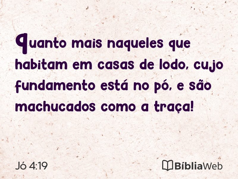 Jó 4:19 em imagem para compartilhar