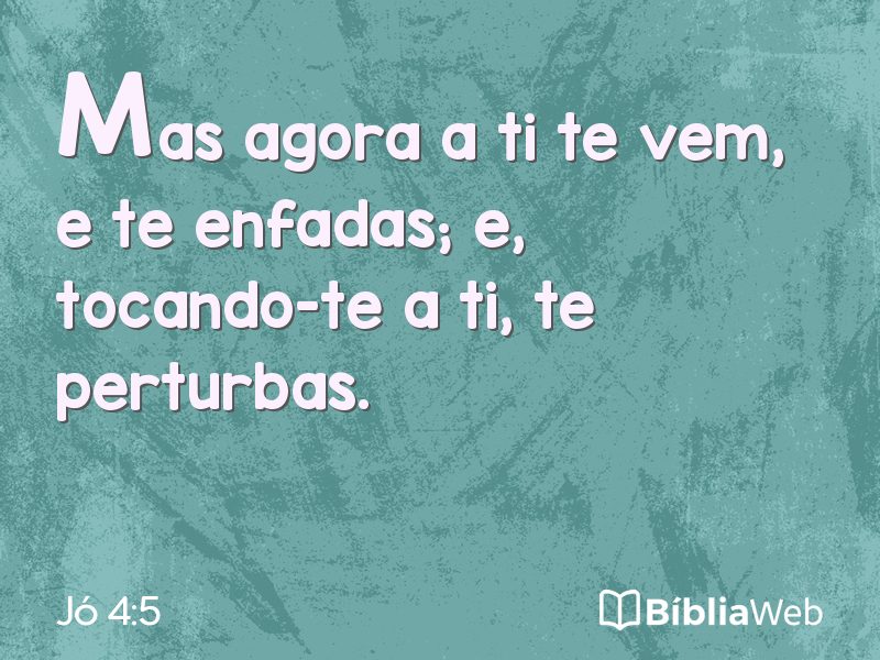 Jó 4:5 em imagem para compartilhar