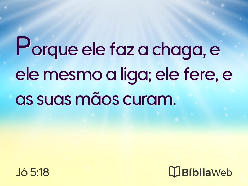 Jó 5:18 em imagem para compartilhar