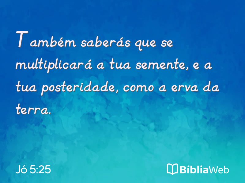Jó 5:25 em imagem para compartilhar