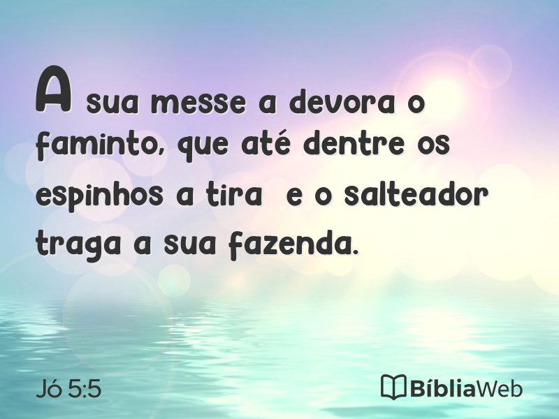 Jó 5:5 em imagem para compartilhar