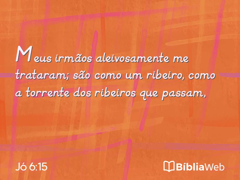 Jó 6:15 em imagem para compartilhar