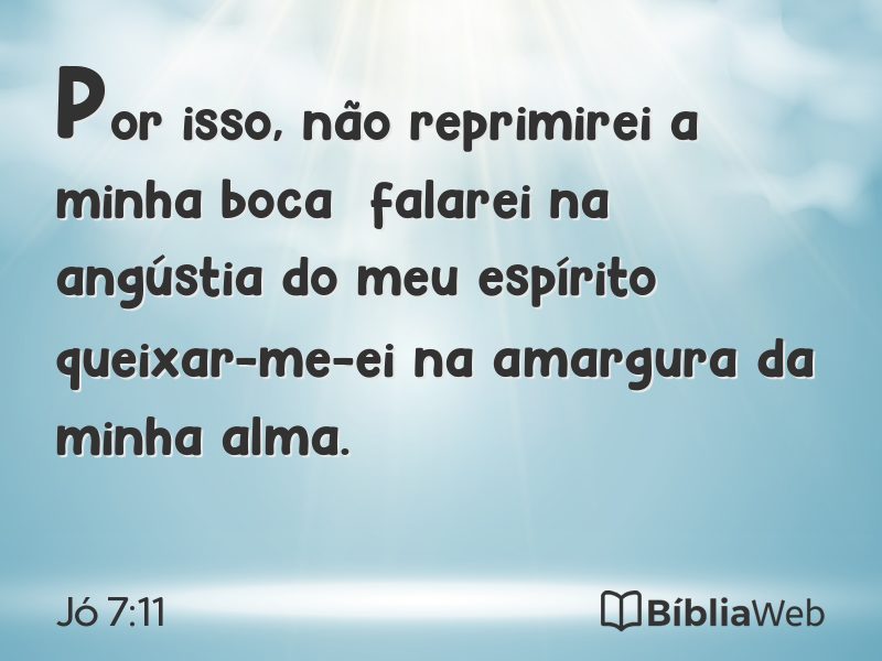 Jó 7:11 em imagem para compartilhar