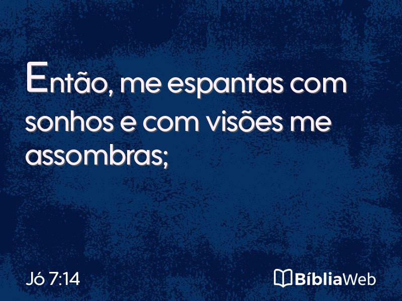 Jó 7:14 em imagem para compartilhar