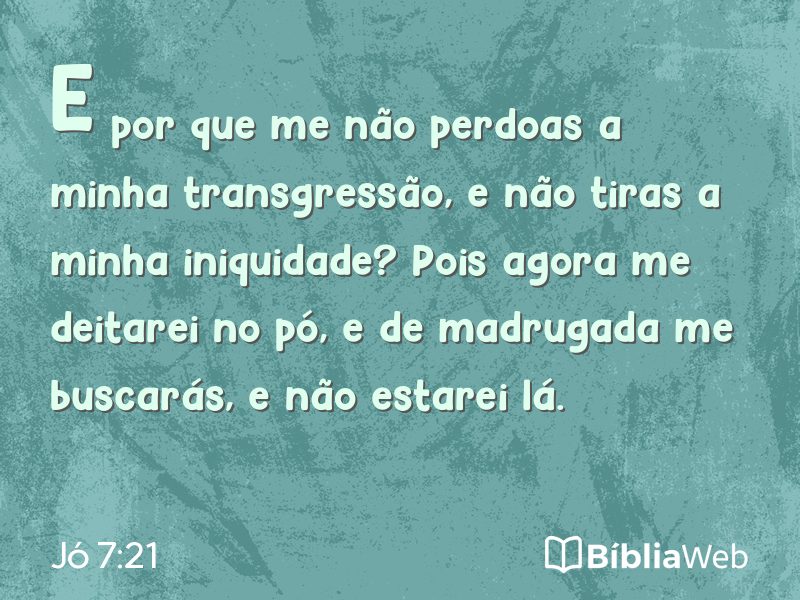 Jó 7:21 em imagem para compartilhar